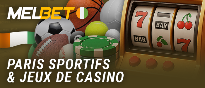 Pariez et jouez au casino sur le site Melbet Côte d’Ivoire